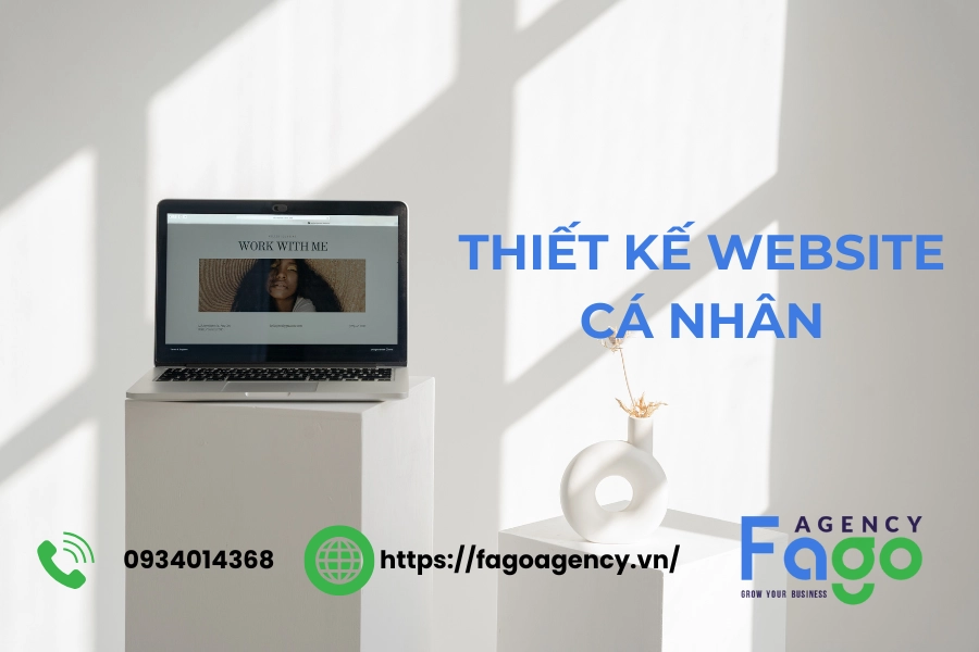 Thiết Kế Website Cá Nhân Uy Tín, Chuyên Nghiệp
